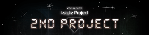 VOCALOID3 i-style Project 2ND PROJECT