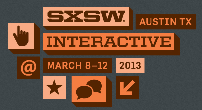 SXSW Interactive 2013